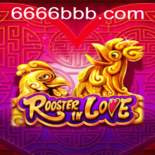 Descubra o Mundo do Jogo RoosterInLove e as Surpreendentes Tendências de 2023